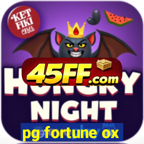 pg fortune ox